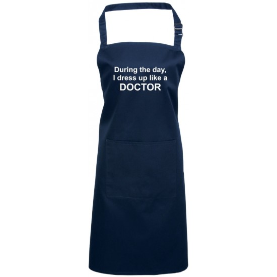 During the day, I dress up like a Paramedic / Doctor / Nurse etc. Apron (various Colours) During the day, I dress up like a Paramedic / Doctor / Nurse etc. Apron (various Colours)